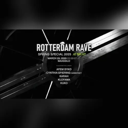 Rotterdam Rave At Night 2025 · Spring Special